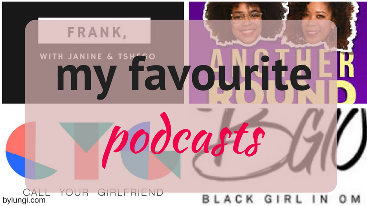 my favourite podcasts